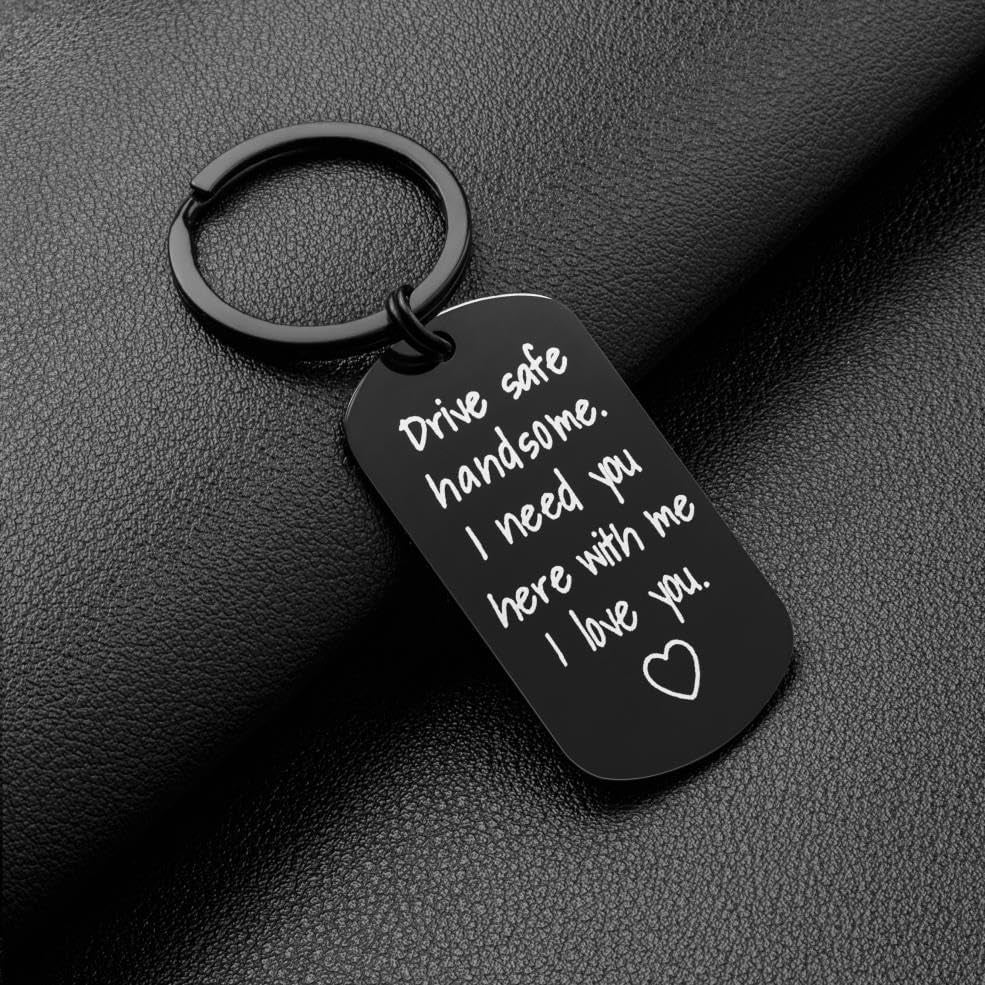 Drive Safe Keychain Gift